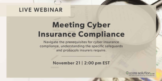 Meeting Cyber Insurance Compliance: A Guide for Small Business